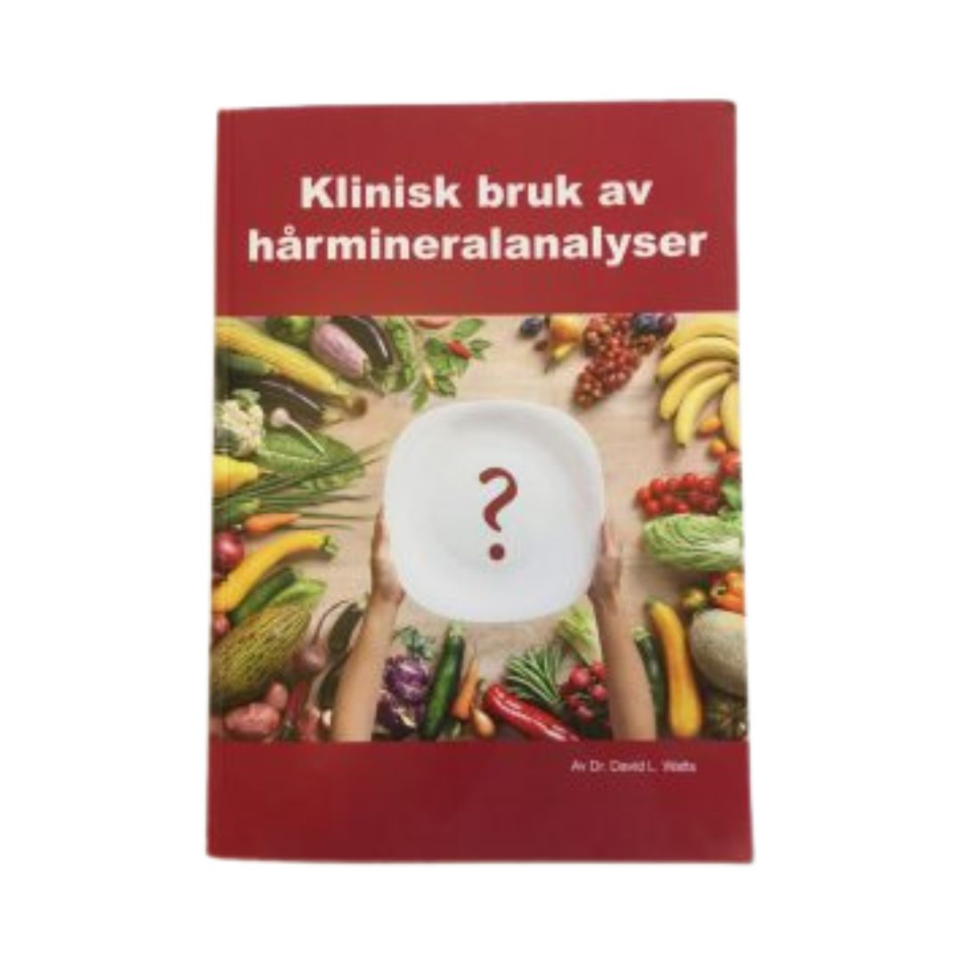 Klinisk bruk av hårmineralanalyser av Dr David L Watts