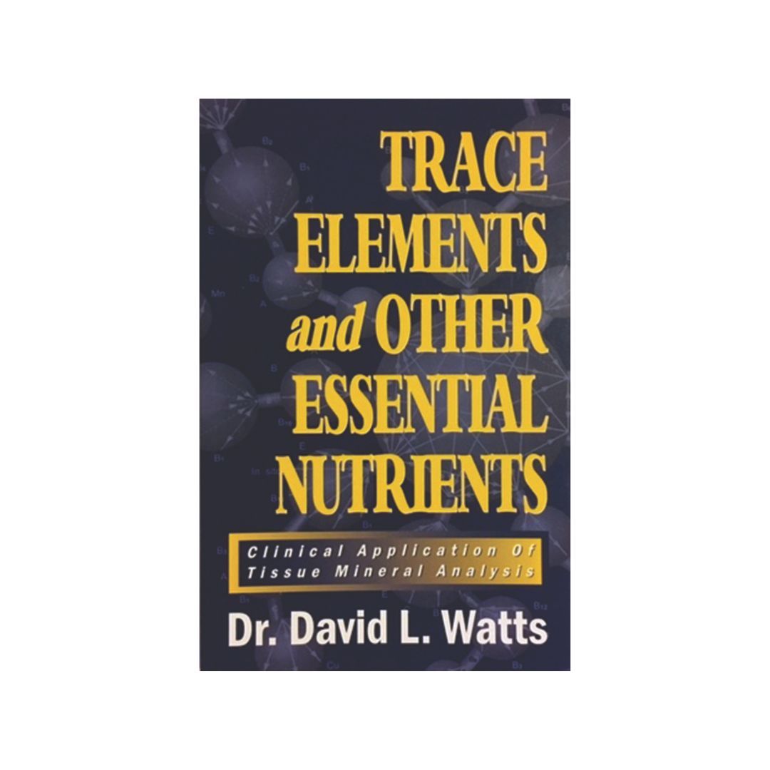 Trace Elements and Other Essential Nutrients, Eng. Dr. Watts